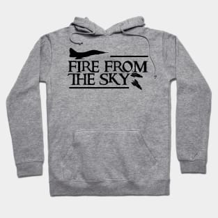 US Air Force Fire From The Sky T-Shirt Hoodie